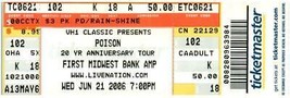 Poison Ticket Stub June 21 2006 Tinley Park Illinois - £23.82 GBP