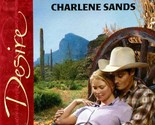 The Heart of A Cowboy (Harlequin Desire #1488) by Charlene Sands - $1.13