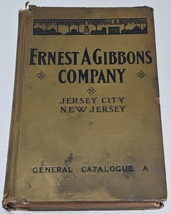 Engineering and Industrial, Ernest A Gibbons Company General Catalogue A  1912 - $99.99