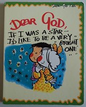 Dear God, If I Was a Star . . . I&#39;d Like to Be a Very Bright One (Dear God Kids) - £1.99 GBP