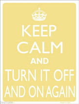 Keep Calm and Turn It Off And On Again Humor 9&quot; x 12&quot; Metal Novelty Parking Sign - £8.00 GBP