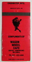 Wagon Wheel Cafe - Chugwater, Wyoming Restaurant 30 Strike Matchbook Cover WY - £1.19 GBP