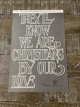 They’ll Know We Are Christians By Our Love Sheet Music - £187.86 GBP