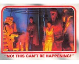 1980 Topps Star Wars #96 No! This Can&#39;t Be Happening! Carbonite Leia C - £0.69 GBP