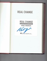 Real Change by Newt Gingrich (2007 Hardcover) Signed autographed Book - £80.03 GBP