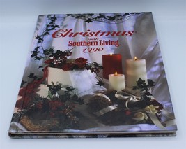 Christmas with Southern Living 1990 by Oxmoor House Staff (1990, Hardcover) - £2.34 GBP