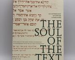 The Soul of the Text: An Anthology of Jewish Literature Great Books Foun... - $2.93
