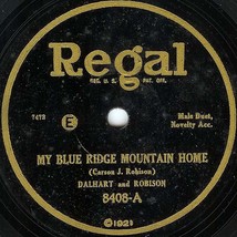 Regal 78 #8408 - Vernon Dalhart &amp; Carson Robison - &quot;My Blue Ridge Mountain Home&quot; - £7.19 GBP