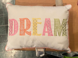 Levtex Baby Decorative Girl's DREAM Cotton pillow 17"X13.5" *NEW* bb1 - $19.99