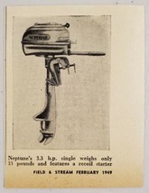 1949 Magazine Photo Neptune 3.3 HP Outboard Motors with Recoil Starter - £7.72 GBP