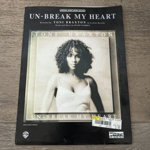 Toni Braxton Sheet Music Un-Break My Heart Piano Guitar Vocal 1990&#39;s R&amp;B - $10.00