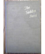 The Sudden Guest, Christopher La Farge, 1946. - $25.00