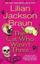 Cat Who... Ser.: The Cat Who Wasn&#39;t There by Lilian Jackson Braun (1993, Mass M… - £0.76 GBP