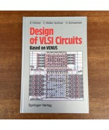 Design of VLSI Circuits: Based on Venus Horbst Muller-Scloer Schwartzel - $64.34