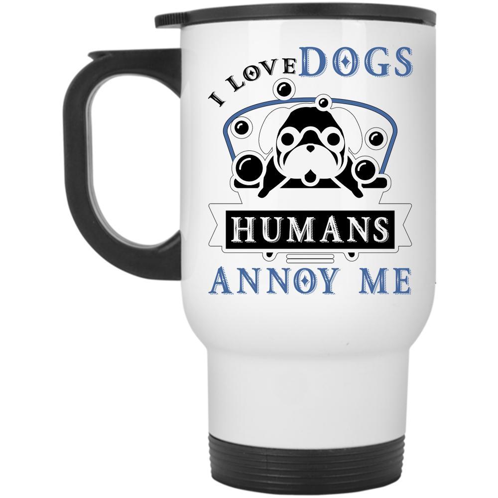 Cool Gift For Dog Lovers Travel Mug, I Love Dogs Mug - $26.99