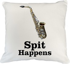Spit Happens. Funny Saxophone Pillow Cover For Musicians, Artists, Enter... - £19.45 GBP+