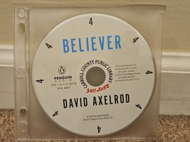 Believer: My 40 Years in Politics by David Axelrod (2015, CD) Disc 4 REP... - $0.99