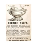 JHW Huckins Soup 1885 Advertisement Victorian Food Boston Massachusetts ... - $28.01 CAD