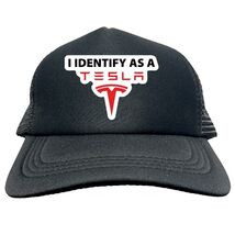 I IDENTIFY AS A TESLA FUNNY Trucker Hat Cap Foam Baseball HF0214 - €16,96 EUR