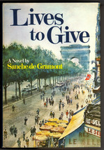Sanche de Gramont LIVES TO GIVE First edition 1971 German Occupying Paris Novel  - £28.76 GBP