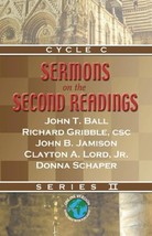 Sermons on the Second Readings: Series II, Cycle C by John T. Ball (2006-06-01)  - £67.28 GBP