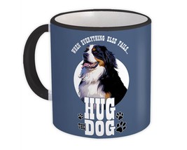Bernese Hug the Dog : Gift Mug Dog Pet Puppy Animal Cute - £12.45 GBP