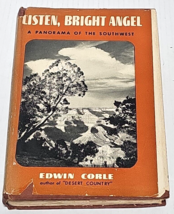 Listen, Bright Angel By Edwin Corle 1946 HCDJ - First edition - Good - $29.99