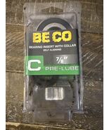 BE Co Bearing Insert With Collar 7/8” Pre Lube - $14.73
