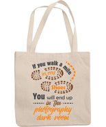 If You Walk A Mile In My Shoes, You&#39;ll End Up In The Photography Dark Ro... - £17.30 GBP
