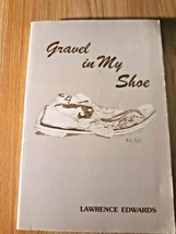 1979 Lawrence Edwards / Gravel in My Shoe PB  - $19.80