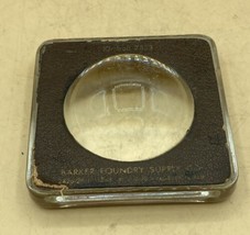 Vintage Desktop Advertising Magnifying Glass Barker Foundry Supply Los Angeles - £9.33 GBP