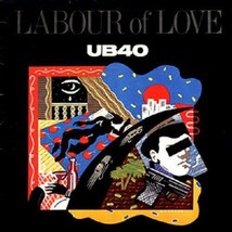 UB40 Labour of Love 1983  A Classic LP Superfast Shipping! - £17.85 GBP