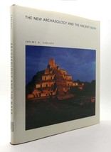 Jeremy A. Sabloff The New Archaeology And The Ancient Maya 1st Edition 1st Prin - £48.88 GBP