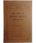 1941 The Coins of Central America Silver and Copper Wayte - £12.45 GBP