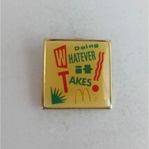 Vintage Doing Whatever It Takes McDonald&#39;s Employee Hat Pin - £8.02 GBP