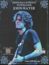 John Mayer Continuum 2007 Ernie Ball Guitar Strings advertisement 8x11&quot; ad print - £3.39 GBP