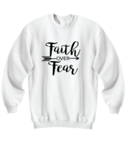 Religious Sweatshirt Faith Over Fear, Jesus, Christian White-SS  - £21.54 GBP