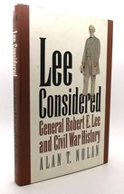 Alan T. Nolan Lee Considered General Robert E. Lee And Civil War History Civil - $73.94