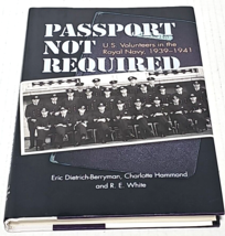 Passport Not Required: U.S. Volunteers in the Royal Navy, 1939-1941 Very Good - £7.86 GBP