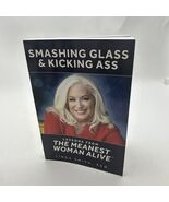 Smashing Glass &amp; Kicking Ass: Lessons from the Meanest Woman Alive - $11.03