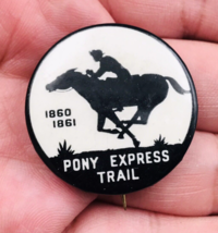 Vintage Pony Express Trail 1860-1861 Celluloid Pin 1.25&quot; Diameter - £28.47 GBP
