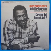 Paul Robeson LP &quot;Ballad For Americans, Carnegie Hall Concert Vol 2&quot; VG++ BX13 - £3.10 GBP