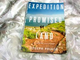Expedition Promised Land Walk Where Jesus Walked Paperback Book Joseph Prince - £30.85 GBP