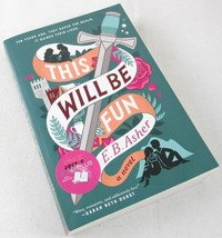 NEW This Will Be Fun by E. B. Asher, SC, 1st Ed., 2024 + Extras &amp; FREEBI... - $279.70 MXN
