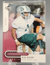 2005 Upper Deck Foundations #156 Mike Nugent RC /399 - NM-MT - $4.55