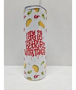 Life Is Better with Tacos Tumbler - $8.60