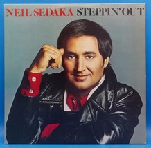 Neil Sedaka LP &quot;Steppin&#39; Out&quot; BX15  - $3.95