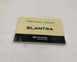 2006 Hyundai Elantra Owners Manual Handbook OEM H02B40009 - £24.45 GBP