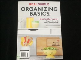 Real Simple Magazine Organizing Basics : Declutter Now! Fix Messy Rooms Forever - £8.77 GBP