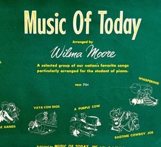 Music Of Today William Moore 1953 Easy Student Piano Song Book PB C5 - $19.99